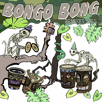 DJ Sike Bongo Bong Remixes