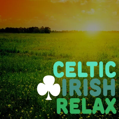 歌手 Celtic Music for Relaxation