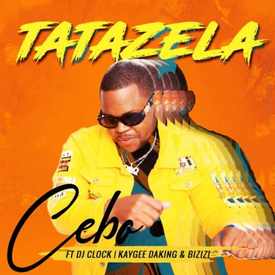 Cebo/KayGee DaKing/Bizizi/DJ Clock tata澤拉 (feat. DJ clock, Kay GE Eda king BI子子)