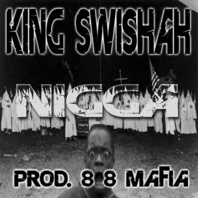 歌手 King Swishah808 Mafia