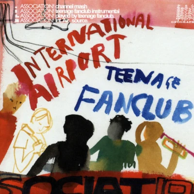 International Airport/Galaktlan/Teenage Fanclub/Future Pilot A.K.A/3 Pead/Mirabilia Ten Remixes of Yenissey