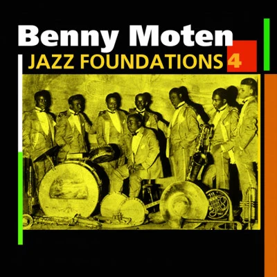 Benny Moten/Al Hoffman Jazz Foundations Vol. 4