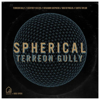 Terreon Gully/Benjamin Sheperd/Curtis Taylor/Greg Spero/Bob Reynolds/Geoffrey Keezer Softly, As in a Morning Sunrise (Tiny Room Sessions)