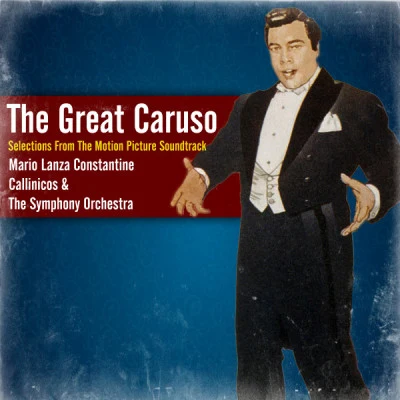 歌手 Constantine CallinicosThe RCA Victor OrchestraMario LanzaGiacomo Puccini