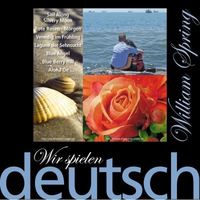 William Spring Die 22 besten... Lieder zum Thema: Urlaub, Ferien