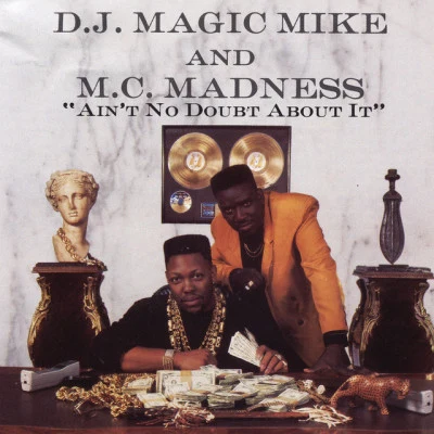 MC Madness/DJ Magic Mike Dynamic Duo