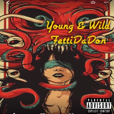 Fetti Da Don/Problem Child Young Wild