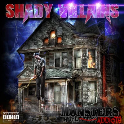 歌手 Shady VillainsRaze the RatchetArmageddonProspect