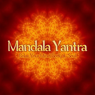 Mandala Yantra/Tuscany Ambient Chill Nirvana (Emotional and Evocative Soft Chillout Gems)