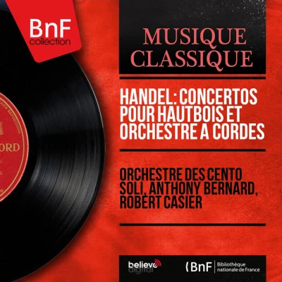 歌手 Robert CasierOrchestre De La Société Des Concerts Du ConservatoireAndre Cluytens