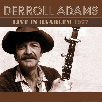 Derroll Adams Songs of the Banjoman