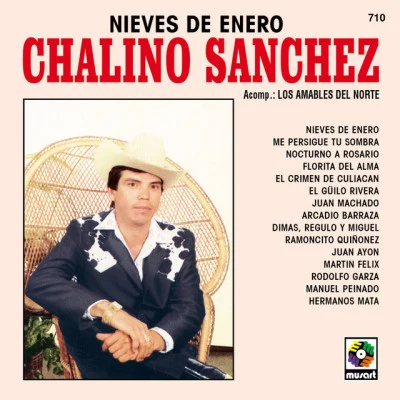 歌手 Chalino SanchezLos Amables Del Norte