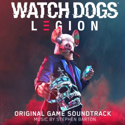 Gregg Lowe/Stormzy/Stephen Barton Watch Dogs: Legion (Original Game Soundtrack)