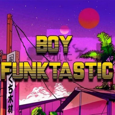 Boy Funktastic Again Play