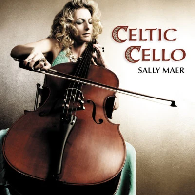 Sally Maer/Sinfonia Australis/Alexandre Oguey/William Motzing Cello Dreams