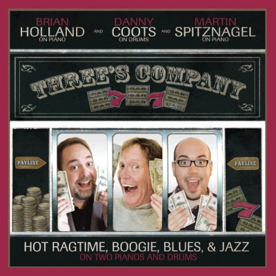 Danny Coots/Martin Spitznagel/Brian Holland Threes Company