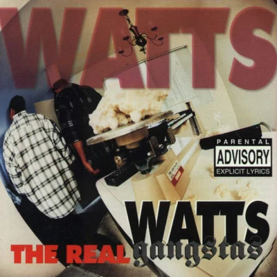 Watts Gangstas The Real