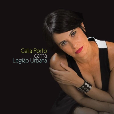 Célia Porto Célia Porto Canta Legião Urbana