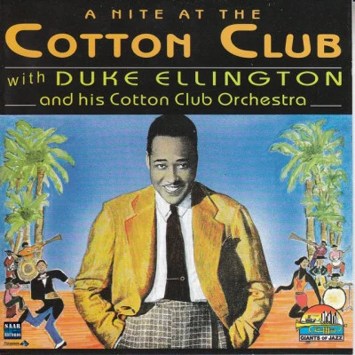 歌手 Duke Ellington &amp; His Cotton Club Orchestra