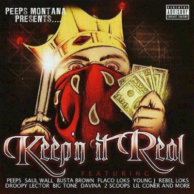 Peeps Montana/Kurse/Don Cisco KeepN It Real