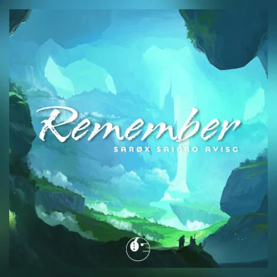 Sainro/Avis G Remember(ETR Release)