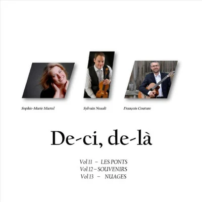 Sylvain Neault/Sophie Marie Martel/François Couture De-Ci, De-Là, Vol. 17: Partir - Vol. 18: Les Villes - Vol. 19: Les Oiseaux - Vol. 20: Le Rêve