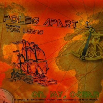 Poles Apart/Perły i Łotry Shanghaju/Qftry/Tom Lewis On, My, Ocean (feat. Tom Lewis) [with Perły i Łotry Shanghaju]