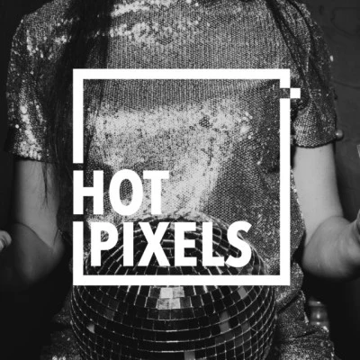 歌手 Hot Pixels