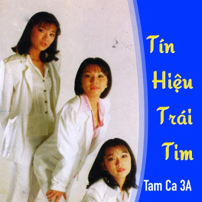 Tam ca 3A/Tam ca áo trắng Gõ Cửa Tình Yêu