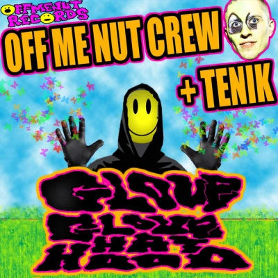 歌手 Off Me Nut CrewTenik