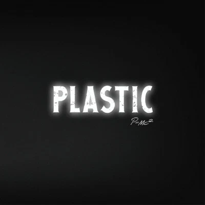 Plastic_tfm/Shy The BeatYoda/Nottz P=MC2