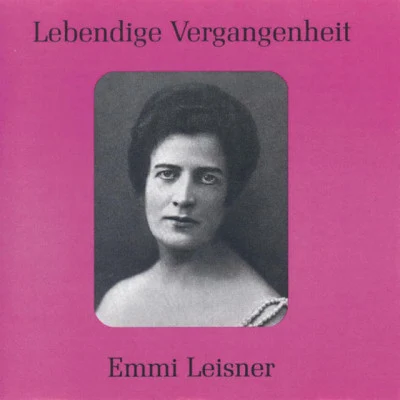 歌手 Emmi LeisnerOskar FriedBerlin State Opera OrchestraBerlin State Opera ChorusGertrud Bindernagel