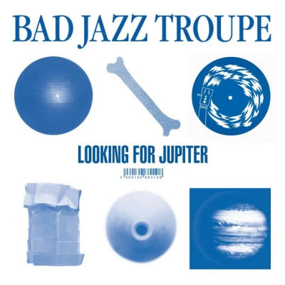 歌手 Bad Jazz Troupe