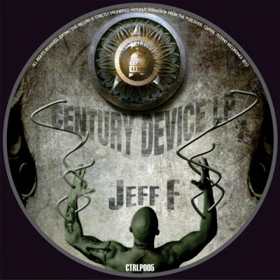 Jeff F Century Device LP