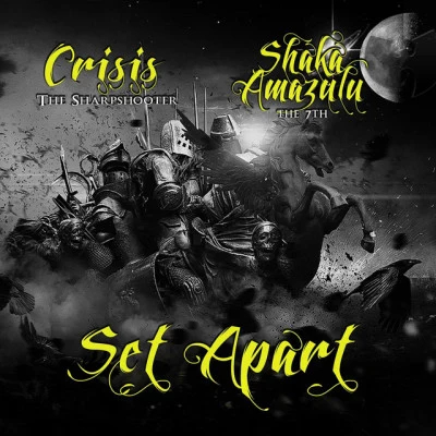 歌手 Crisis the SharpshooterShaka Amazulu The 7th