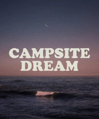 歌手 Campsite Dream