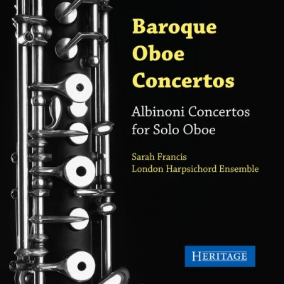 London Harpsichord Ensemble/Sarah Francis Albinoni Oboe Concertos