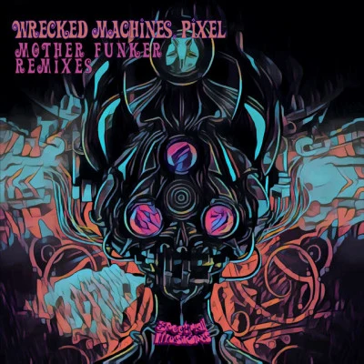 歌手 Wrecked MachinesPixel