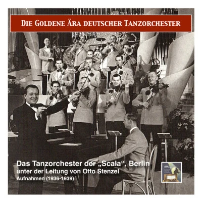 Otto Stenzel/Scala Tanzorchester/Luigi Bernauer BOCHMANN, Werner: Mit Musik geht alles besser (Lieder und Melodien von Werner Bochmann, Vol. 2)