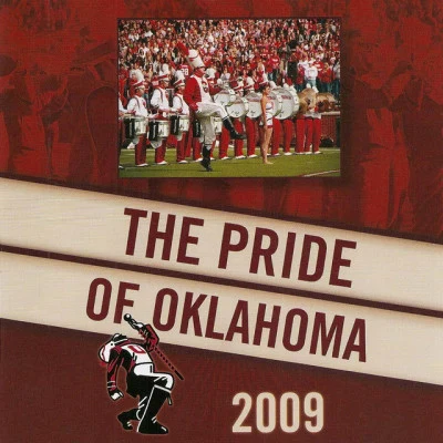 University of Oklahoma Bands/Gene Thrailkill 2004 Pride of Oklahoma: Celebrating a Century of Excellence