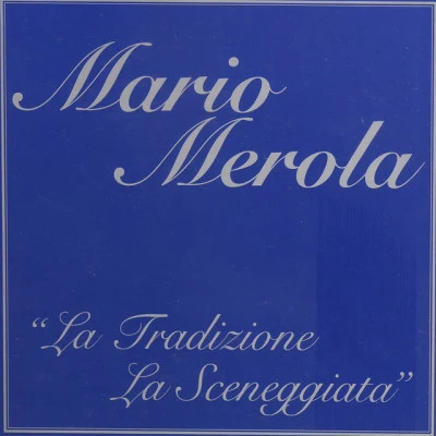 Mario Merola/Bossi/Scala Senza guapparia