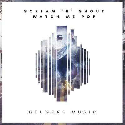 歌手 Scream &#x27;N&#x27; Shout