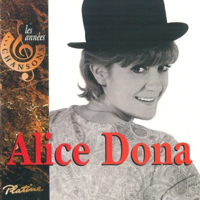 Alice Dona Les Années Chansons