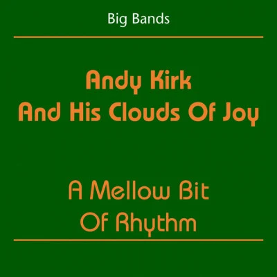 歌手 Andy Kirk And His Clouds Of Joy