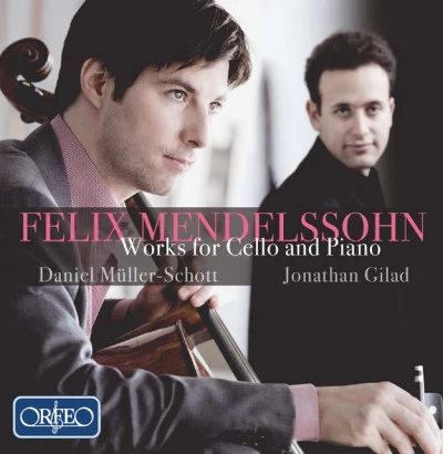 Jonathan Gilad/Julia Fischer/Felix Mendelssohn/Daniel Müller-Schott Mendelssohn: piano trio說no時. 1 安定 2