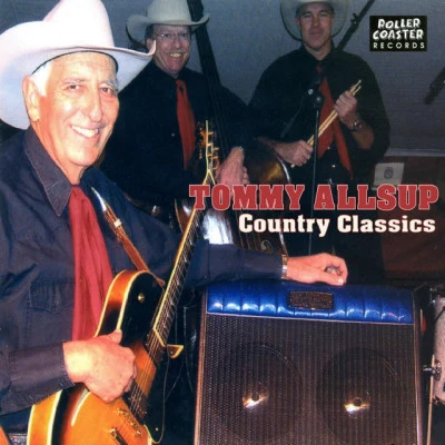 Tommy Allsup Country Classics