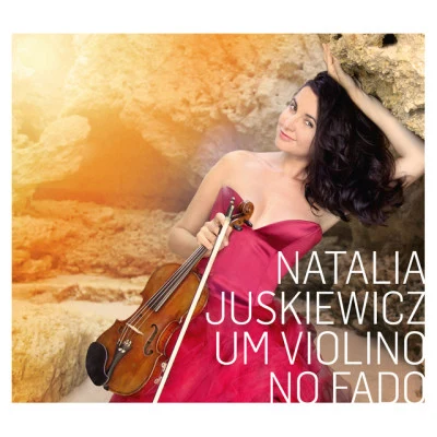 Natalia Juskiewicz/José Duarte/Bruno Costa Fado Vol. 4