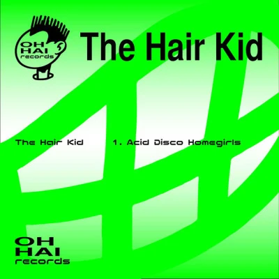 歌手 The Hair KidStereoCool