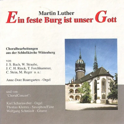 Anne-Dore Baumgarten/Martin Luther Ein feste Burg ist unser Gott