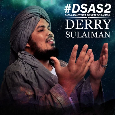 Derry Sulaiman/Matta Allah Kuasa Makhluk Tak Kuasa (feat. Derry Sulaiman)